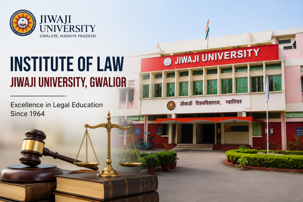 Institute of Law Jiwaji University Gwalior