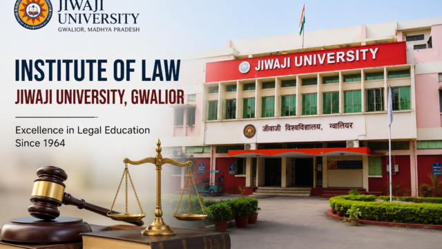 Law Colleges in India Institute of Law Jiwaji University Gwalior