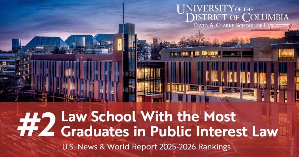 University of the District of Columbia – David A. Clarke School of Law