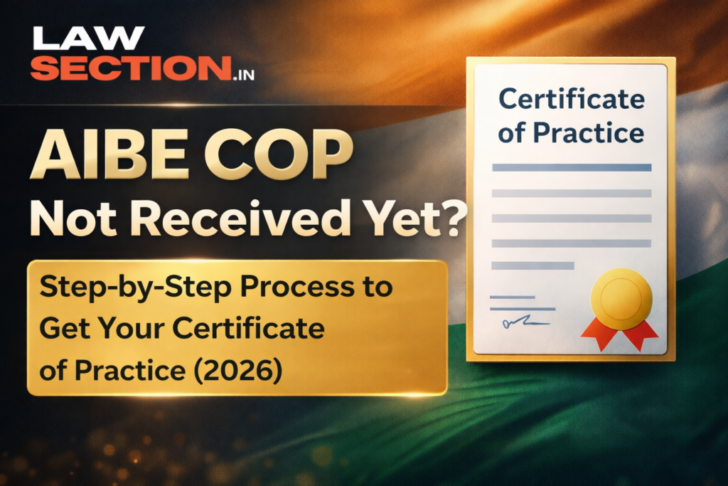 AIBE COP Not Received Yet? Step-by-Step Process to Get Your Certificate of Practice (2026) AIBE COP Not Received