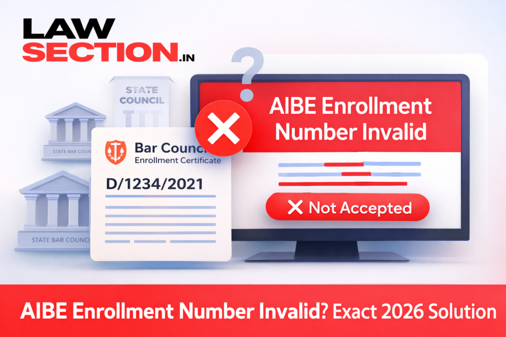 AIBE Enrollment Number Invalid or Not Accepted? Here’s the Exact Fix (2026) AIBE Enrollment Number Invalid