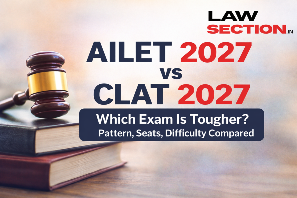 CLAT UG 2027 Important Dates: Registration, Admit Card, Exam & Result Schedule AILET 2027 vs CLAT 2027