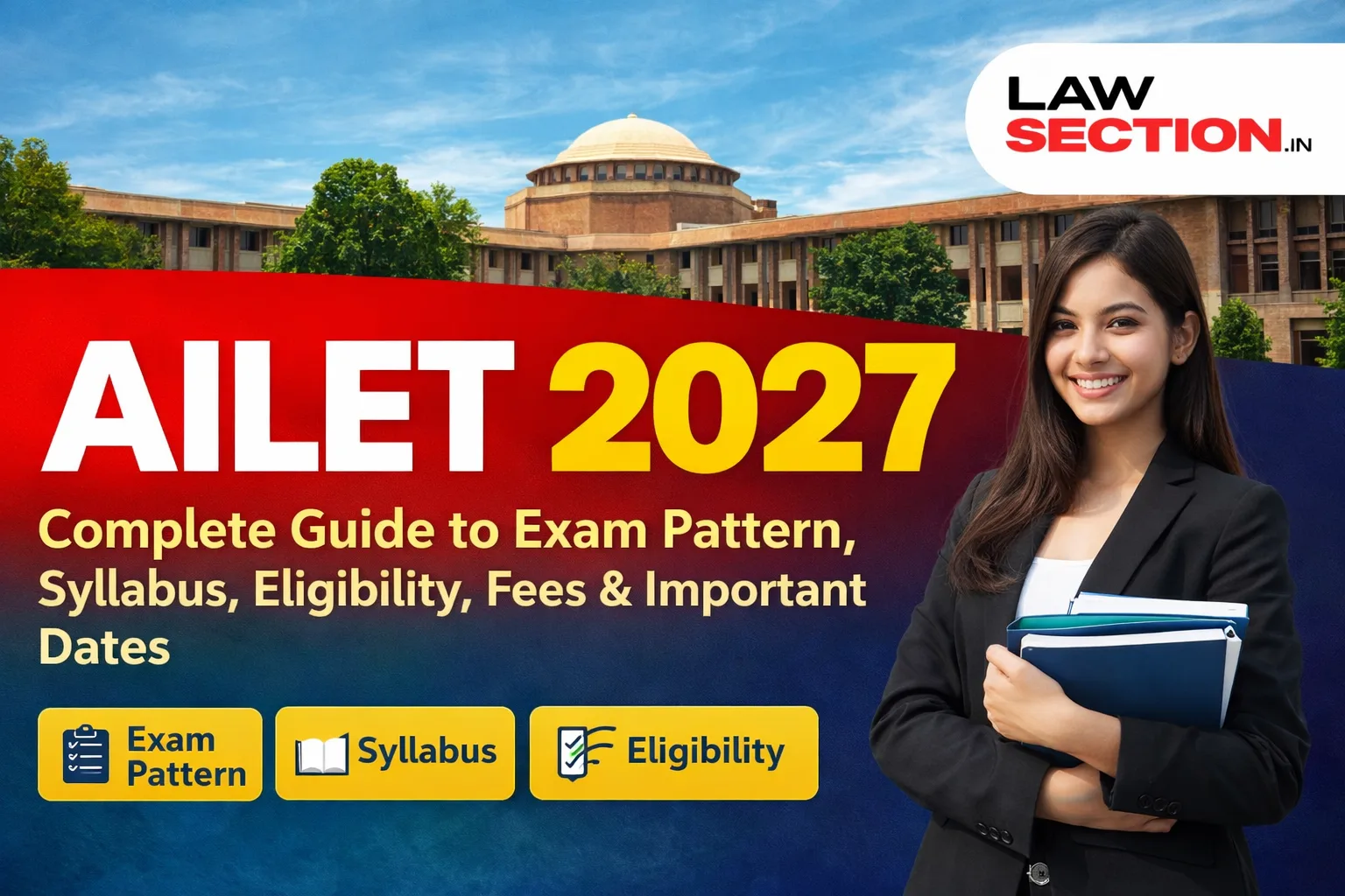 AILET 2027 Eligibility Criteria (Critical Confusion Topic) AILET 2027 - Full Guide