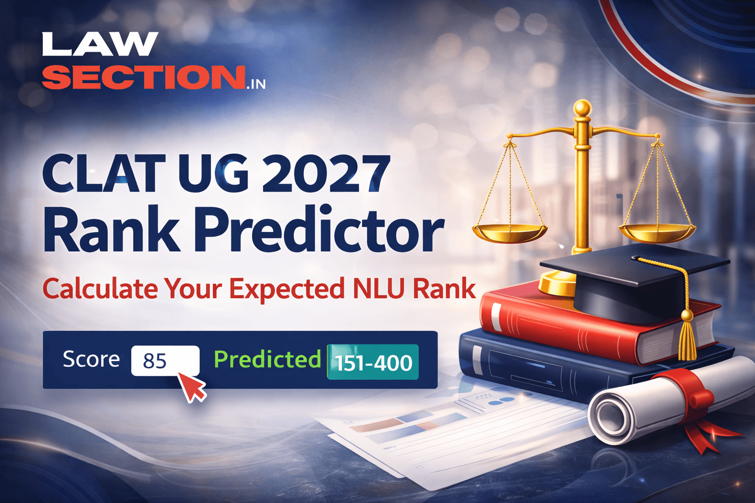 CLAT UG 2027 Rank Predictor: Calculate Your Expected NLU Rank