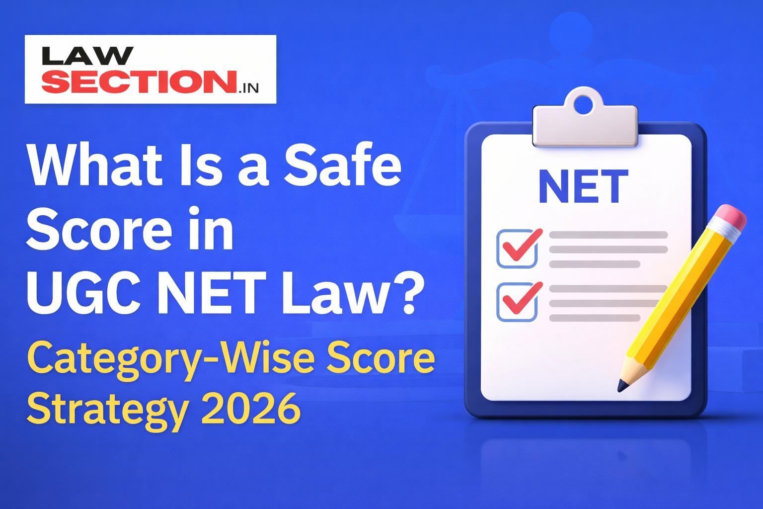 What Is a Safe Score in UGC NET Law? Category-Wise Score Strategy 2026