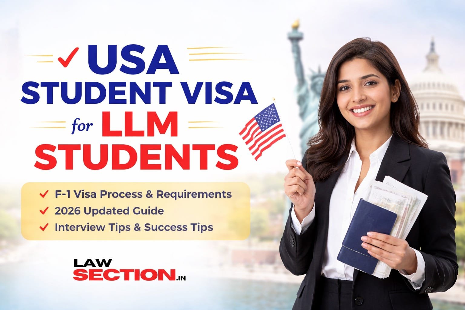 USA Student Visa for LLM Students (2026): F-1 Visa Process, Requirements & Interview Guide