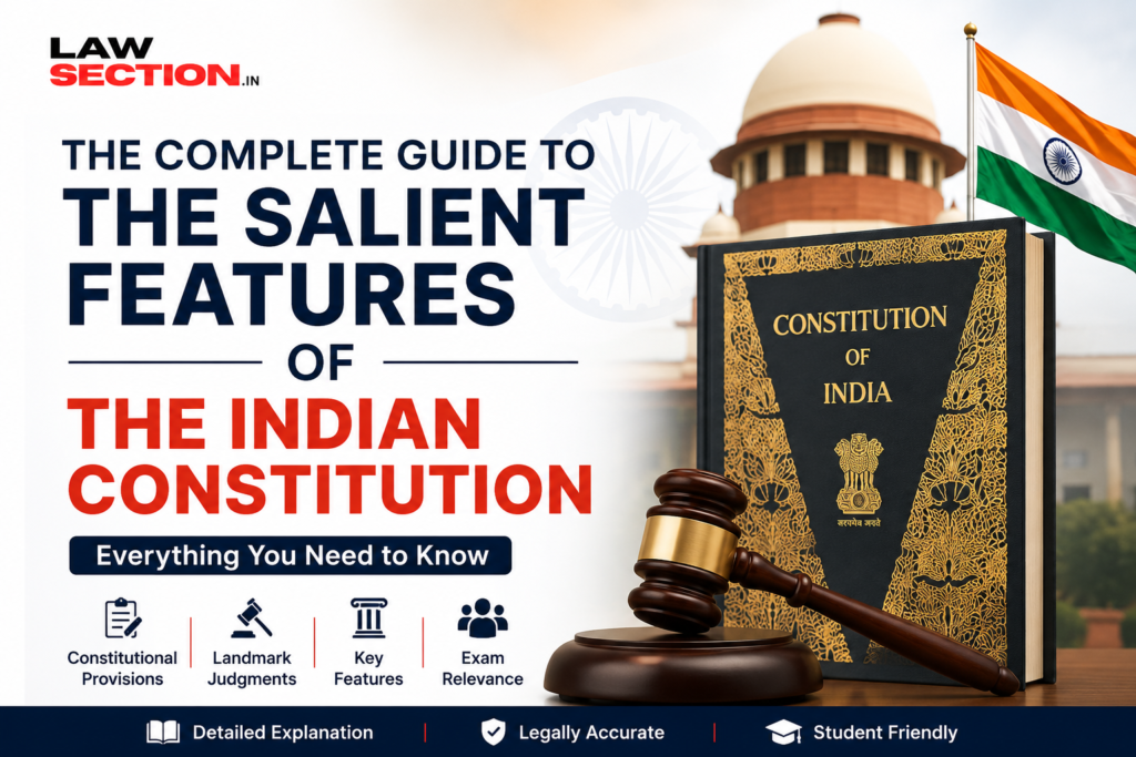 Salient Features of Indian Constitution